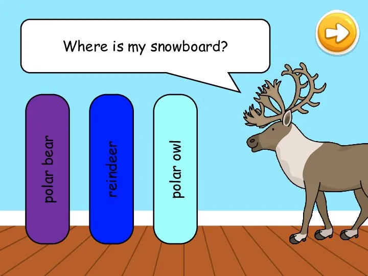 Where is my snowboard? polar bear reindeer polar owl