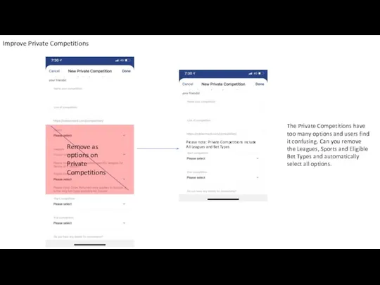 Improve Private Competitions Remove as options on Private Competitions The Private Competitions