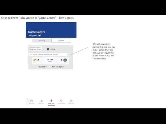 All Sports Game Centre Live Now Upcoming ESPN Change Enter Picks screen
