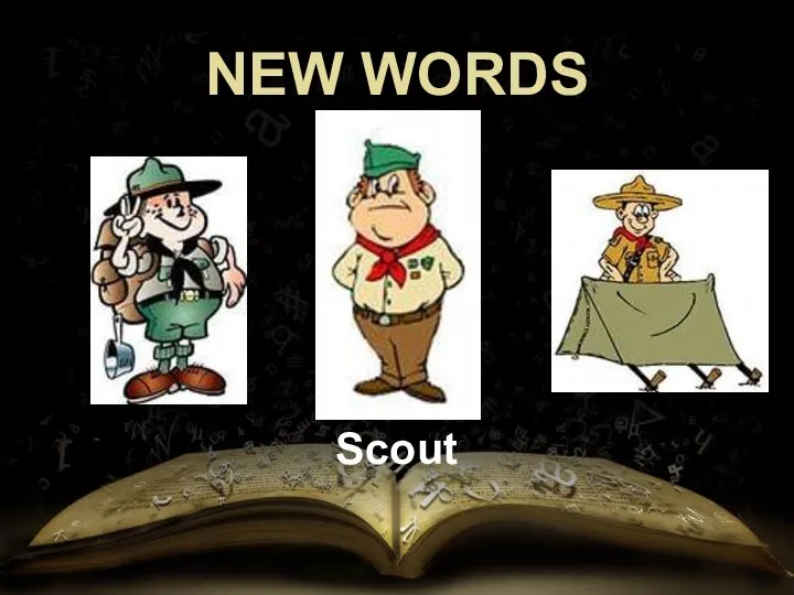 NEW WORDS Scout