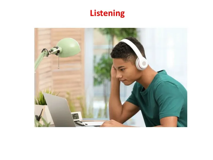 Listening