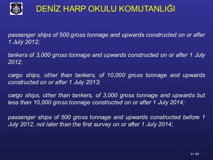 passenger ships of 500 gross tonnage and upwards constructed on or after