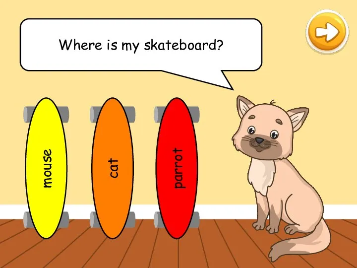Where is my skateboard?