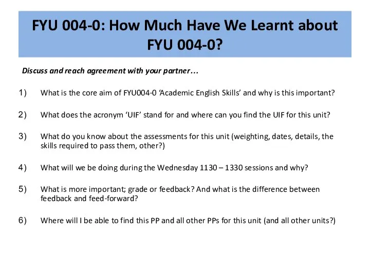 FYU 004-0: How Much Have We Learnt about FYU 004-0? Discuss and
