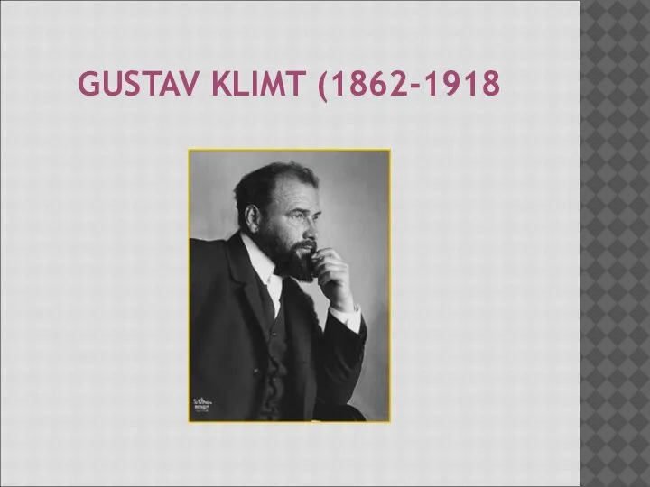 GUSTAV KLIMT (1862-1918