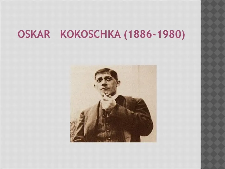 OSKAR KOKOSCHKA (1886-1980)