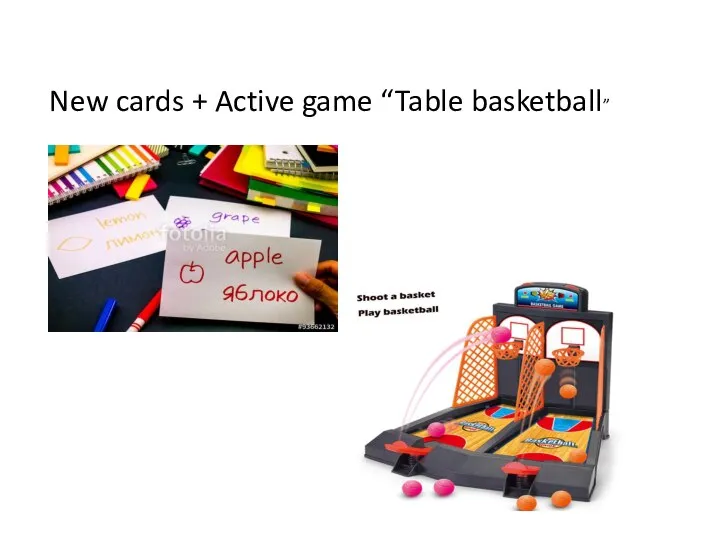 New cards + Active game “Table basketball”