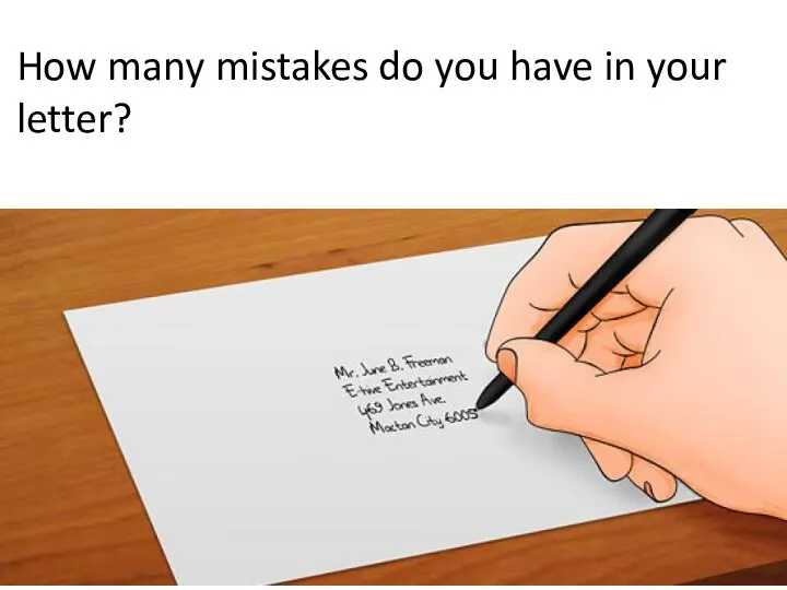How many mistakes do you have in your letter?