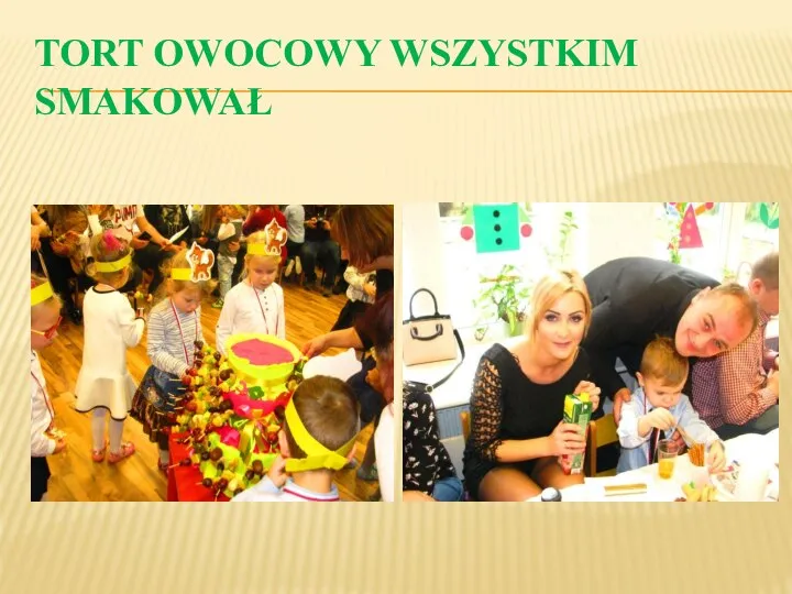 TORT OWOCOWY WSZYSTKIM SMAKOWAŁ