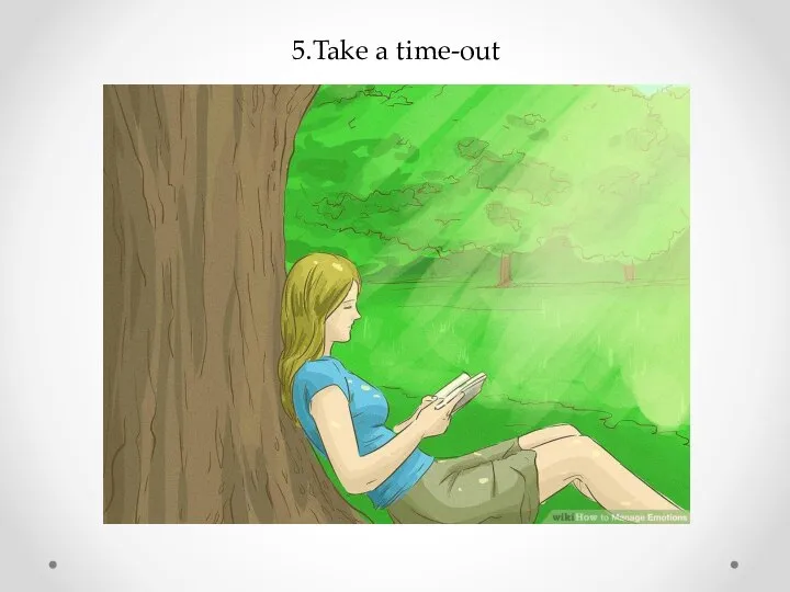 5.Take a time-out