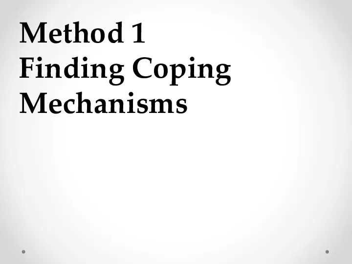 Method 1 Finding Coping Mechanisms