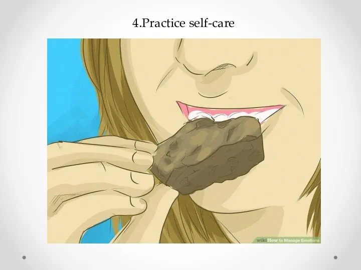 4.Practice self-care
