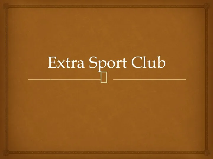 Extra sport club