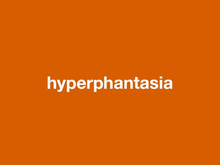 hyperphantasia