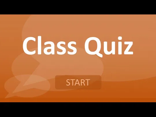 Class Quiz START