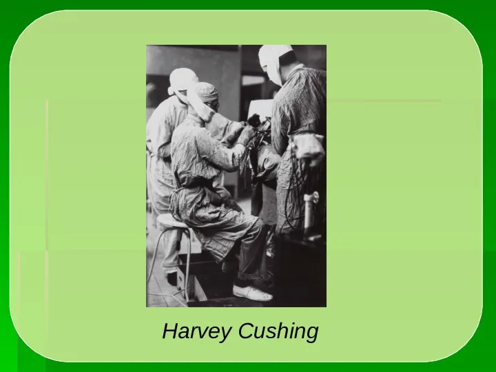 Harvey Cushing