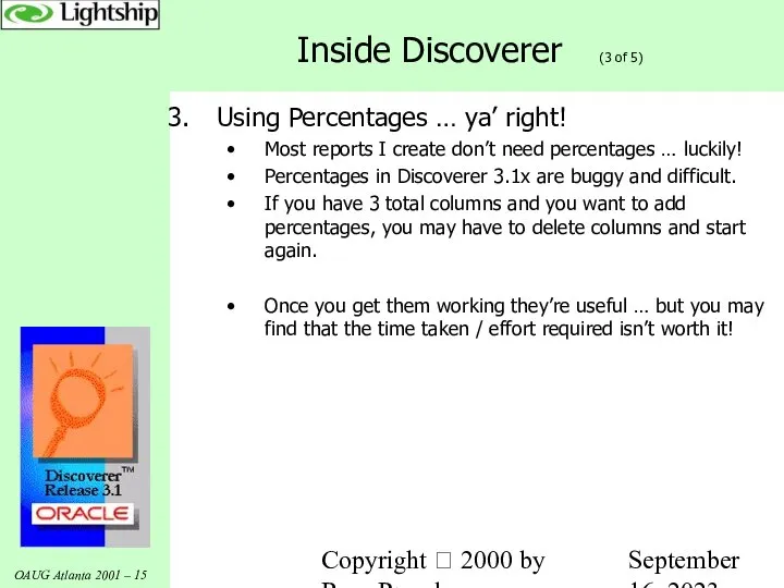 Copyright  2000 by Russ Proudman September 16, 2023 Inside Discoverer (3