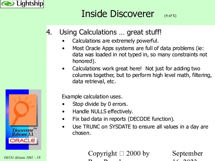 Copyright  2000 by Russ Proudman September 16, 2023 Inside Discoverer (4