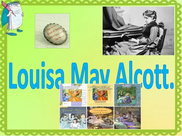 louisa May Alcott