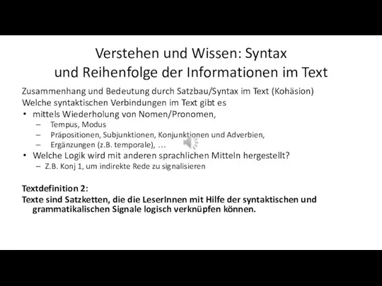Verstehen und Wissen: Syntax und Reihenfolge der Informationen im Text Zusammenhang und