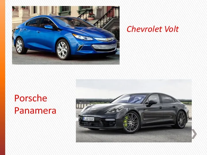 Chevrolet Volt Porsche Panamera