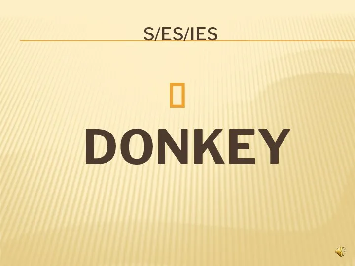S/ES/IES DONKEY