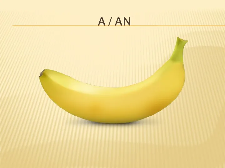 A / AN