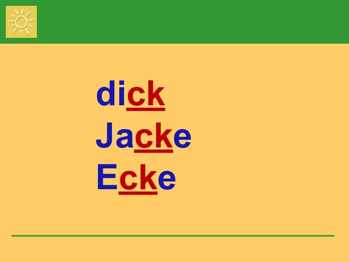dick Jacke Ecke