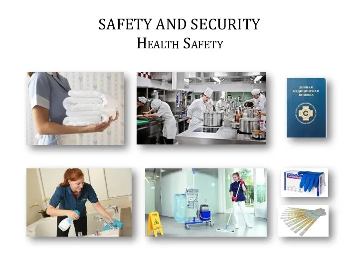 SAFETY AND SECURITY Health Safety