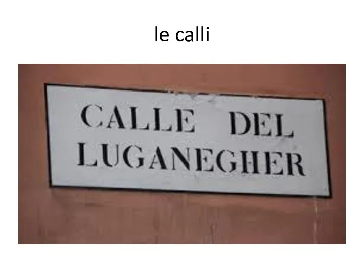 le calli