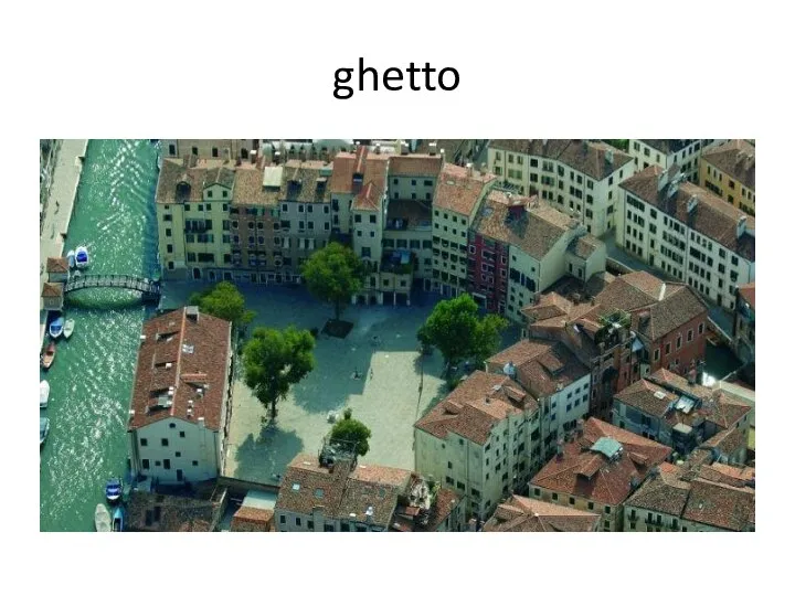 ghetto