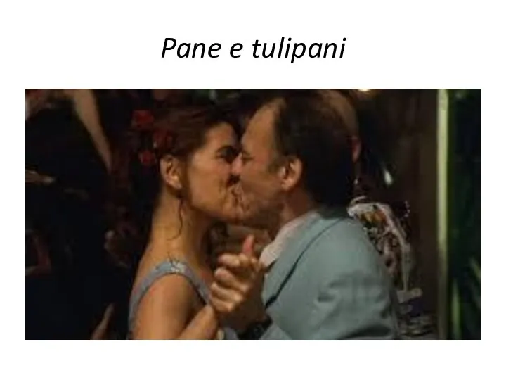 Pane e tulipani