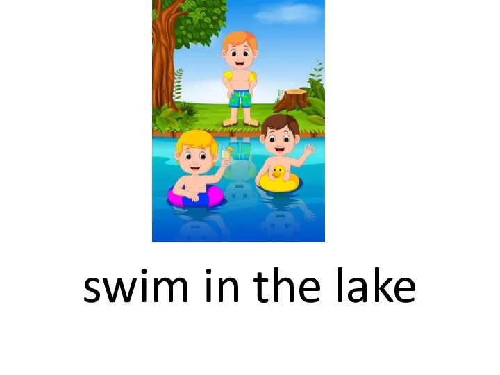 swim in the lake