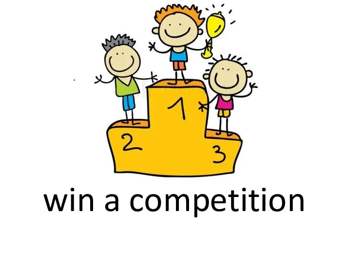 win a competition