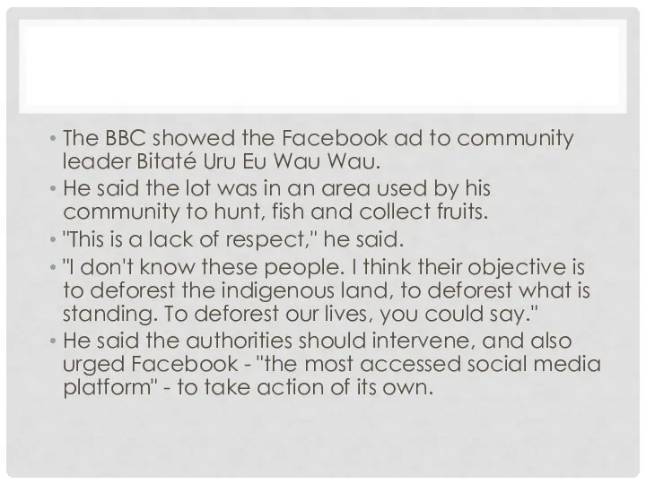 The BBC showed the Facebook ad to community leader Bitaté Uru Eu