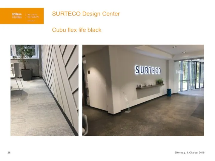 Dienstag, 8. Oktober 2019 SURTECO Design Center Cubu flex life black