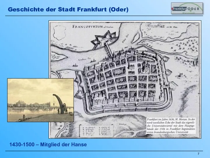 1430-1500 – Mitglied der Hanse Geschichte der Stadt Frankfurt (Oder)