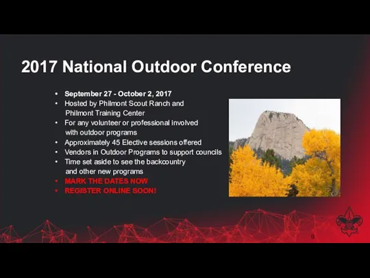 2017 National Outdoor Conference September 27 - October 2, 2017 Hosted by