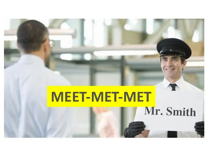 MEET-MET-MET