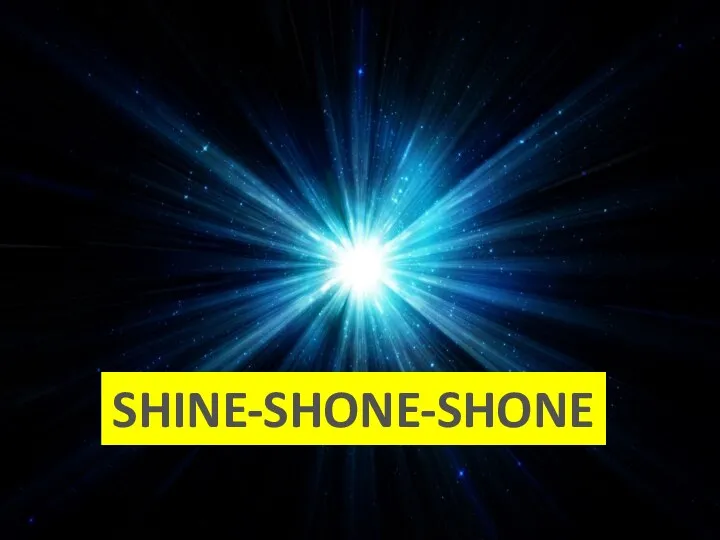 SHINE-SHONE-SHONE