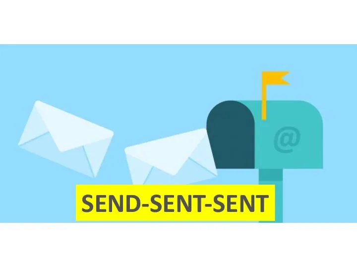 SEND-SENT-SENT