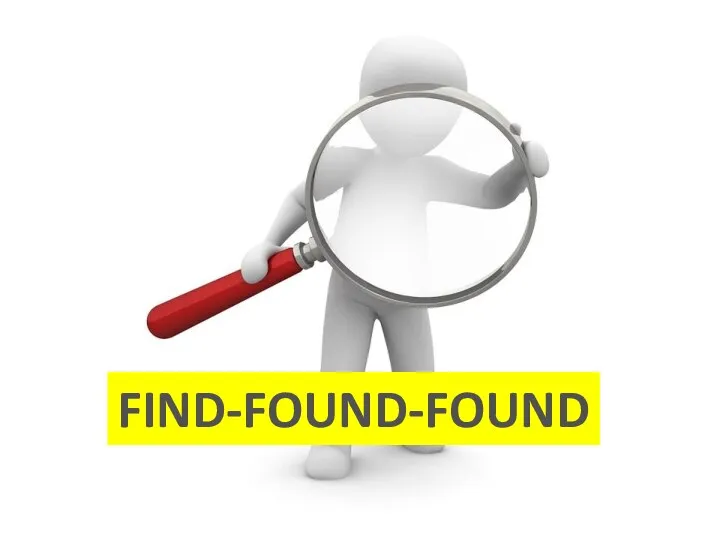 FIND-FOUND-FOUND