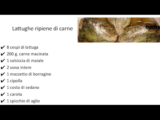 Lattughe ripiene di carne 8 cespi di lattuga 200 g. carne macinata