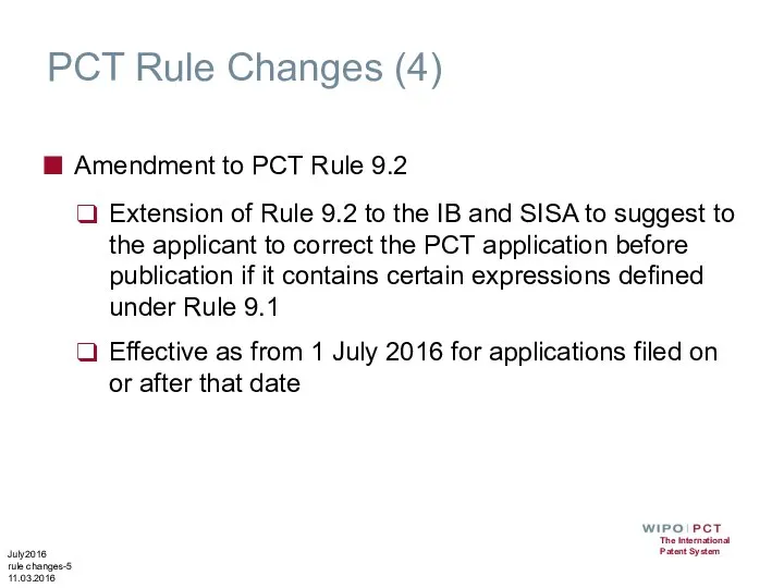 PCT Rule Changes (4) Amendment to PCT Rule 9.2 Extension of Rule