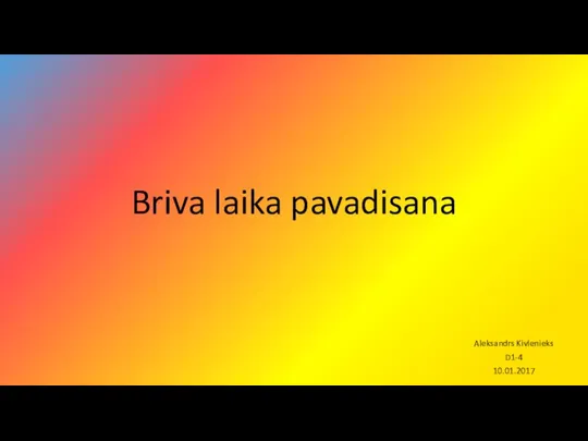 Briva laika pavadisana