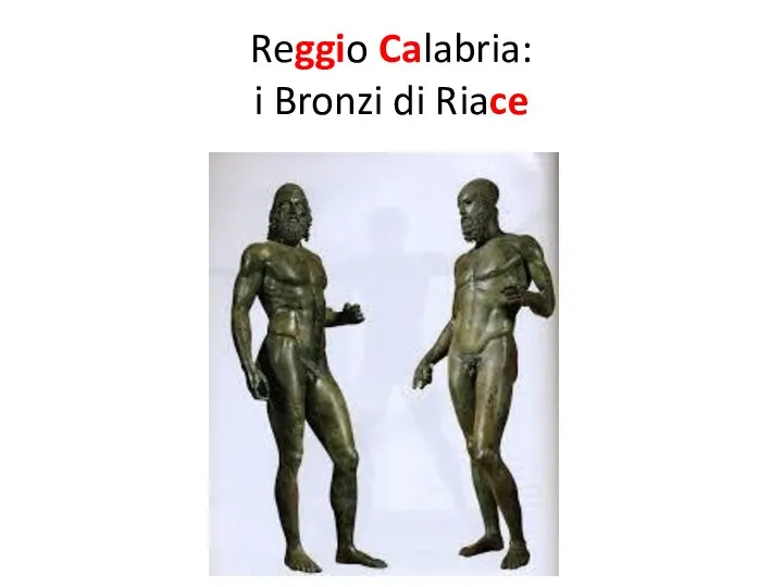 Reggio Calabria: i Bronzi di Riace