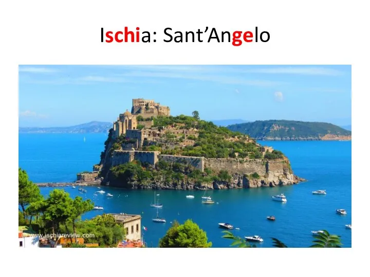 Ischia: Sant’Angelo