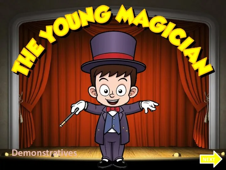 The young magician