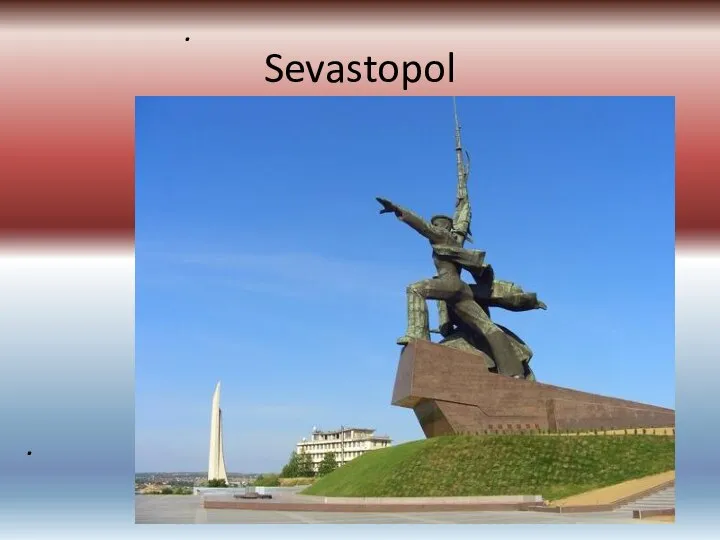 . . Sevastopol