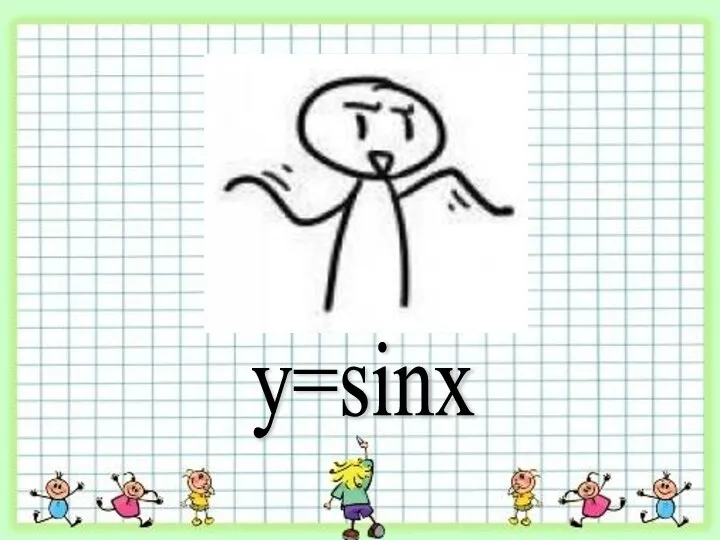 y=sinx